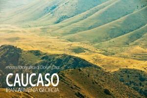Caucaso Iran Armenia Georgia, mostra fotografica di Dorian Cara