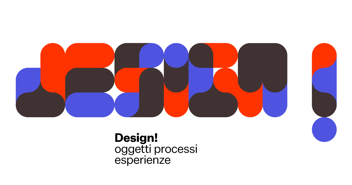 immagine per Design! Oggetti, processi, esperienze Calendario dei talk online