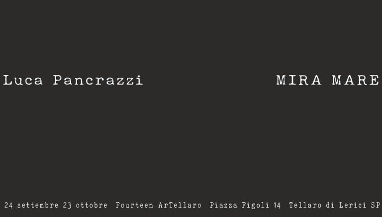 immagine per Luca Pancrazzi, Mira Mare. FourteenArTellaro
