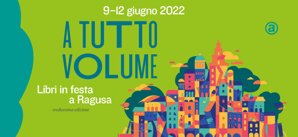 immagine per A tutto volume. La cultura fa tredici! Dal 9 al 12 giugno a Ragusa
