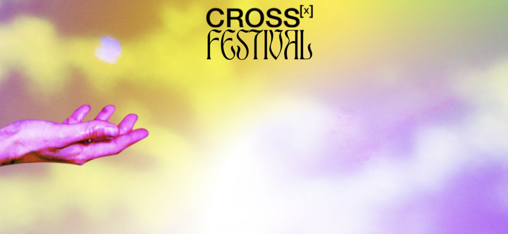 immagine per CROSS Festival decima edizione. Be The Change