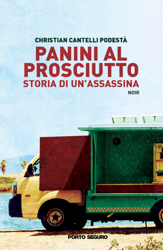 immagine per IndipendenteMente #104. Panini al prosciutto. Storia di un’assassina. L'affascinante romanzo di Christian Cantelli Podestà.