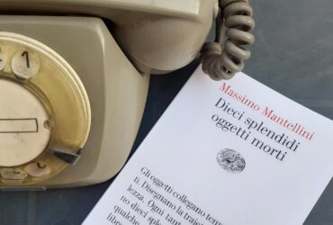 immagine per Dieci splendidi oggetti morti di Massimo Mantellini. I talismani contro l'incertezza del futuro