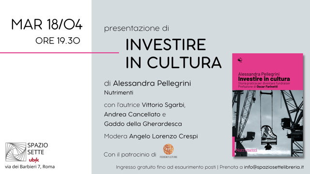 immagine per l'invito alla presentazione di Investire in Cultura di Alessandra Pellegrini