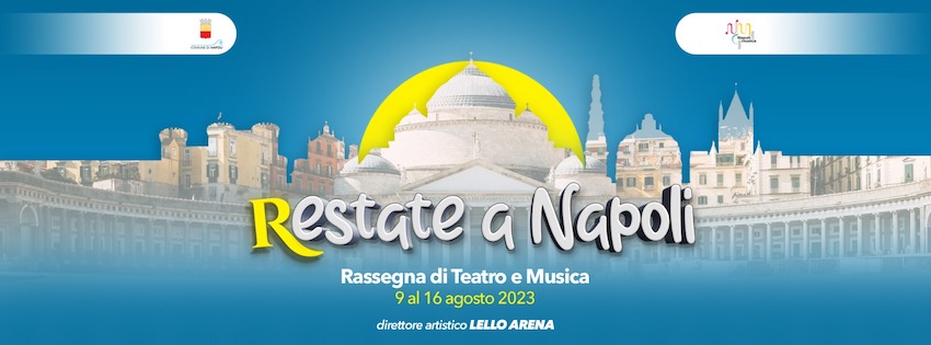 immagine per Restate a Napoli, terza edizione