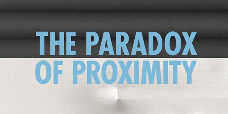 immagine per The Paradox of Proximity