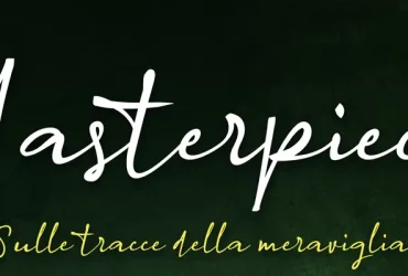 immagine per Masterpiece. Sulle tracce della meraviglia