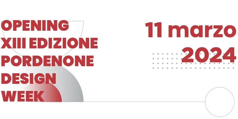 immagine per Pordenone Design Week: 13a edizione