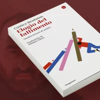 immagine per Elogio del fallimento di Costica Bradatan. Raggiungere l’umiltà per liberarsi del groviglio dell’esistenza
