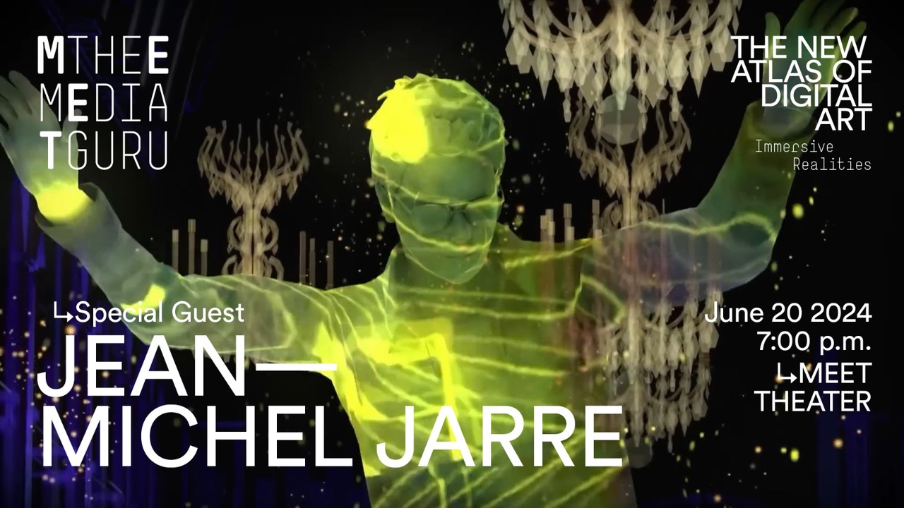 immagine per Save the date_Meet the Media Guru_Jean-Michel Jarre_MEET_The New Atlas of Digital Art