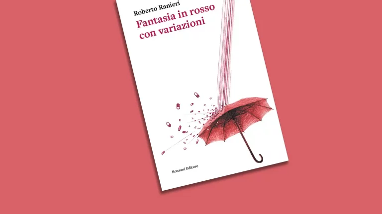 immagine per Fantasia in rosso con variazioni. Roberto Ranieri fa di una storia dalla psichiatria un manifesto di resistenza