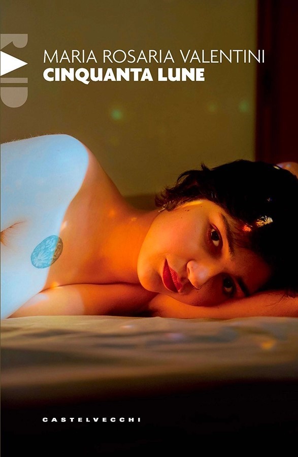 Cinquanta lune, di Maria Rosaria Valentini immagiine per Cinquanta lune, di Maria Rosaria Valentini