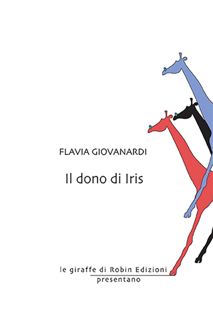 immagine per Il dono di Iris di Flavia Giovanardi (Robin Edizioni)