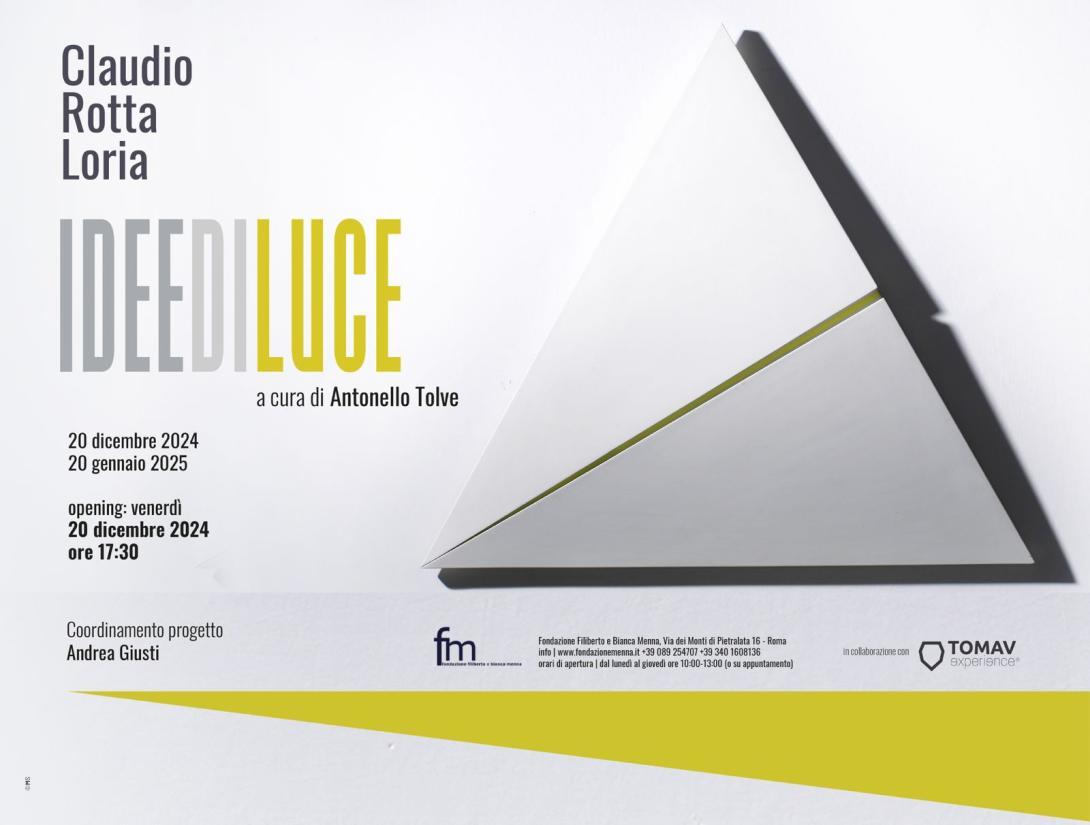 immagine per Claudio Rotta Loria. Ideediluce, Fondazione Filiberto e Bianca Menna