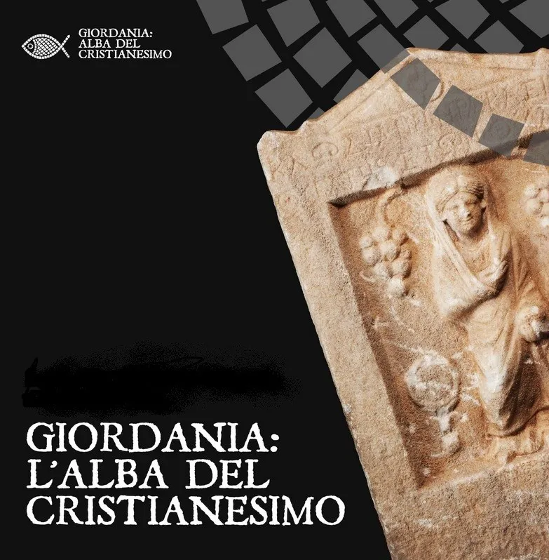 immagine per Locandina mostra: Giordania: Alba del Cristianesimo. La mostra
