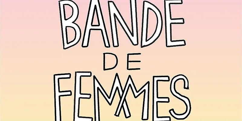 immagine per Bande de Femmes