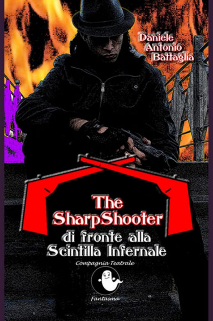 immagine per The SharpShooter di fronte alla Scintilla Infernale di Daniele Antonio Battaglia