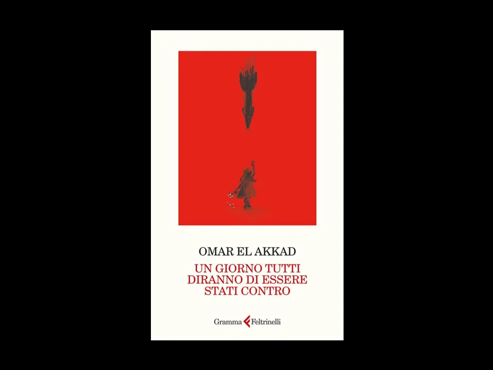 immagine per Omar El Akkad, Un giorno tutti diranno di essere stati contro
