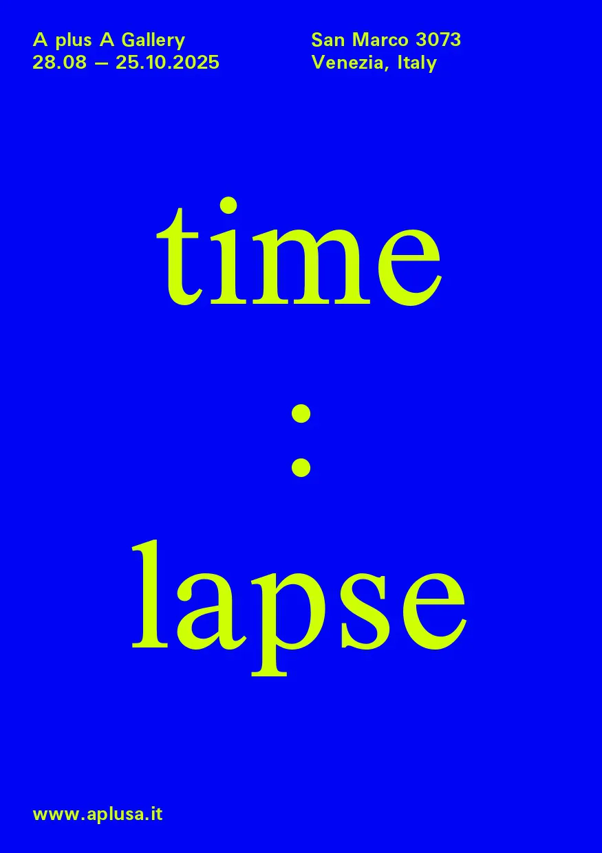 immagine per Time:Lapse. A Plus A Gallery, Venezia