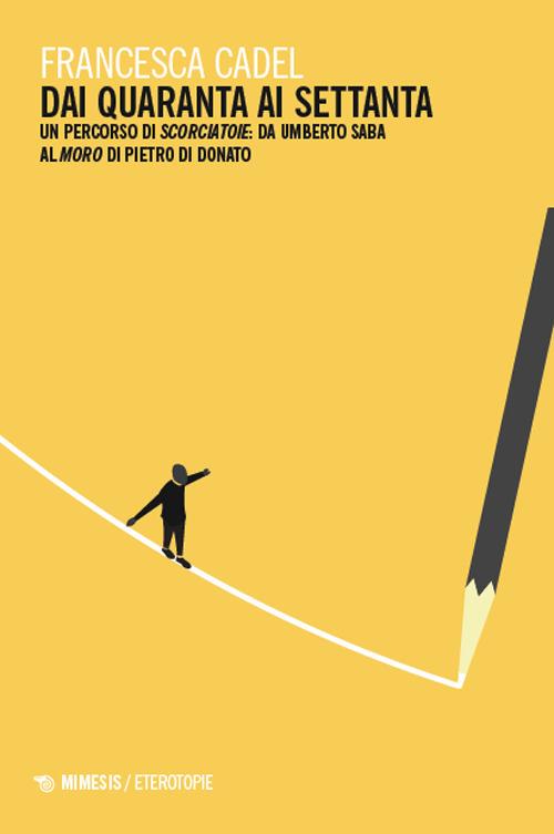 immagine per Dai quaranta ai Settanta, di Francesca Cadel