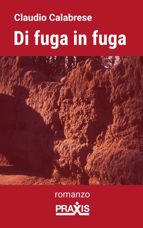 immagine per Di fuga in fuga, di Claudio Calabrese