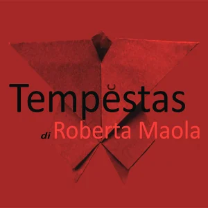 immagine per Tempĕstas. L'effetto farfalla di Roberta Maola