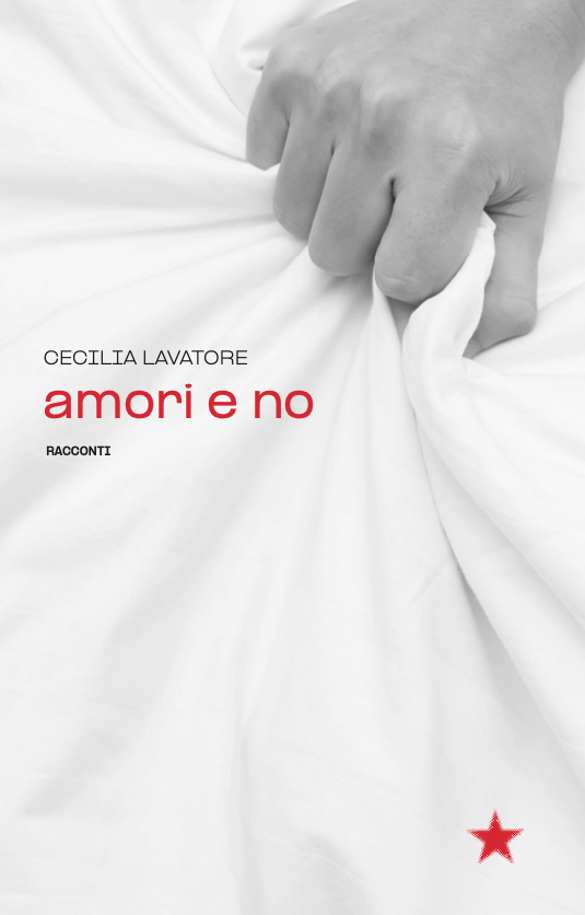 immagine per Amori e no, di Cecilia Lavatore