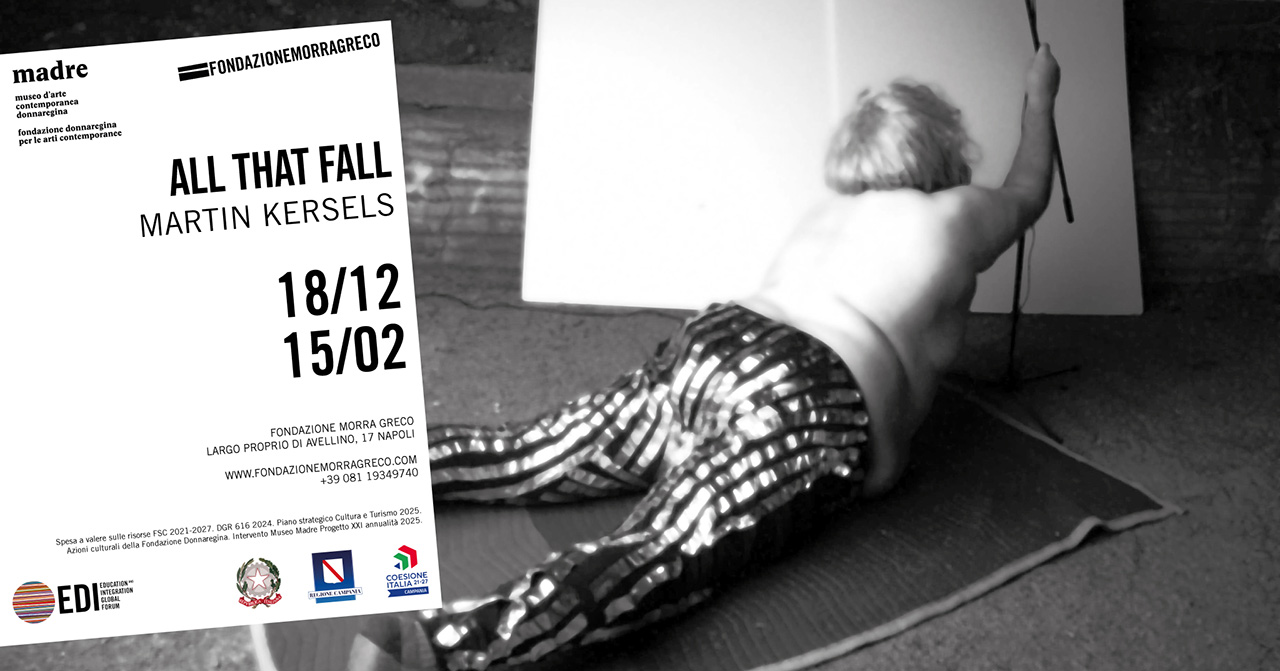 immagine per Martin Kersels, All that Fall @ Fondazione Morra Greco