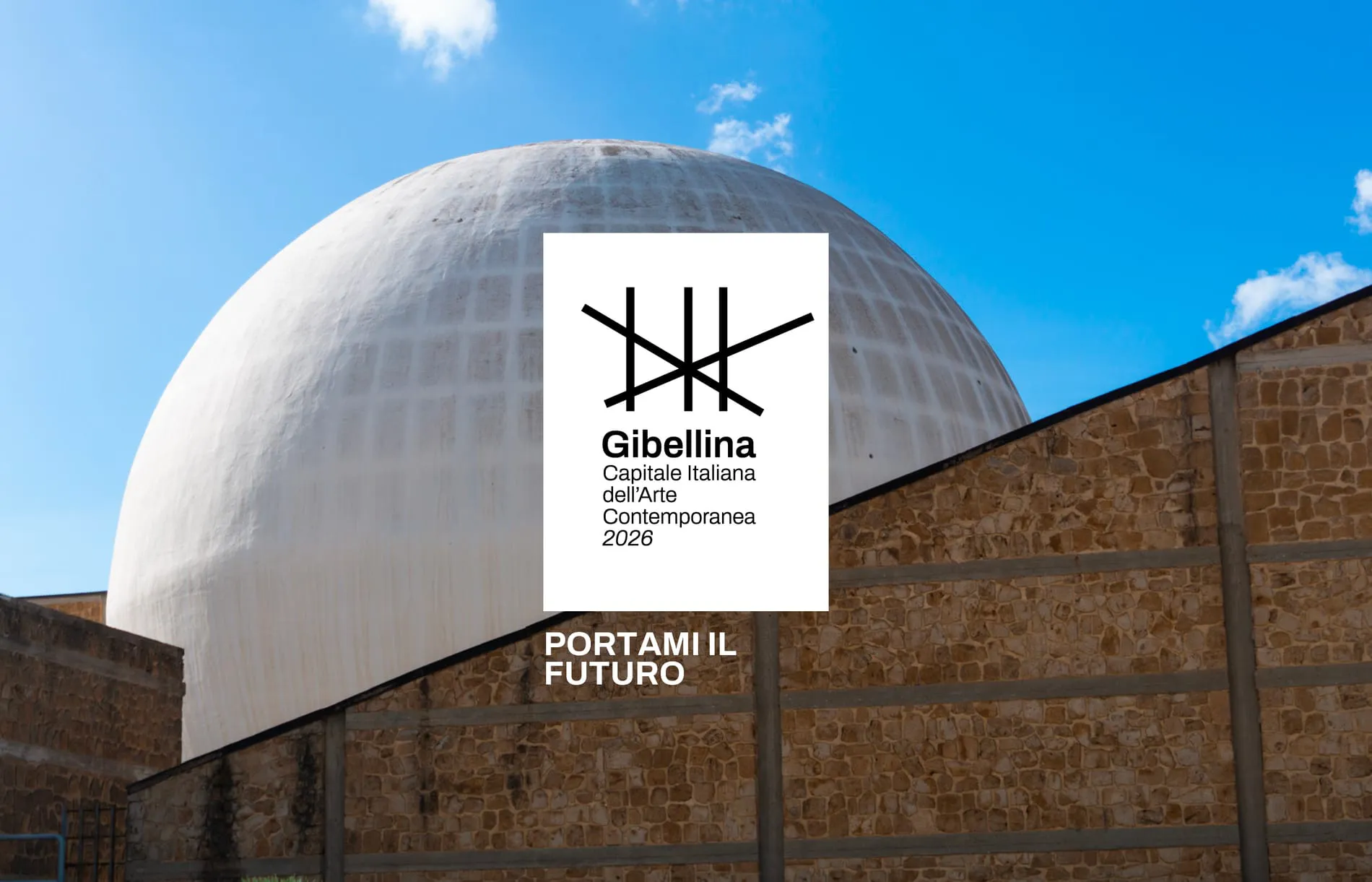 immagine per Portami il futuro. Gibellina – Capitale Italiana dell’Arte Contemporanea 2026