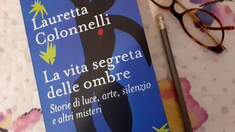 immagine per La vita segreta delle ombre. Il viaggio di Lauretta Colonnelli fra luce e ombre