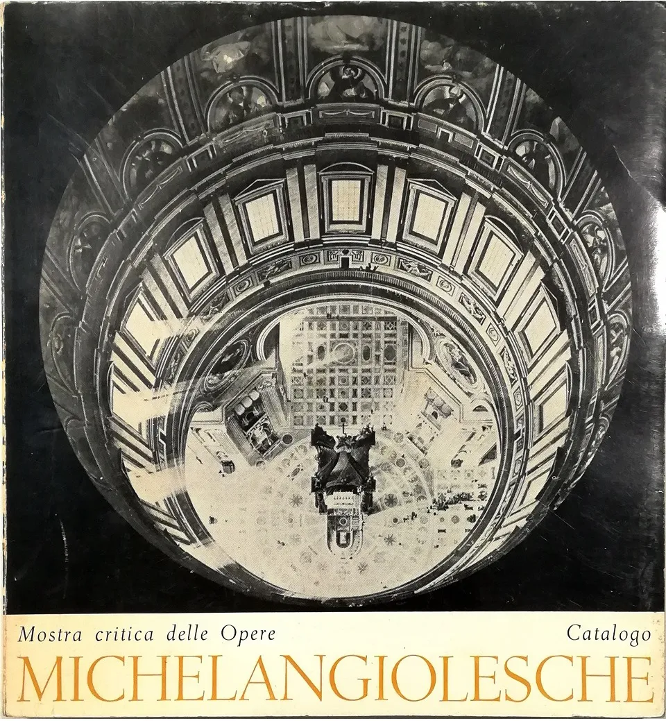 immagine per Copertina del catalogo Mostra critica delle opere michelangiolesche, a cura del Comitato Nazionale per le Onoranze a Michelangiolo, Roma 1964