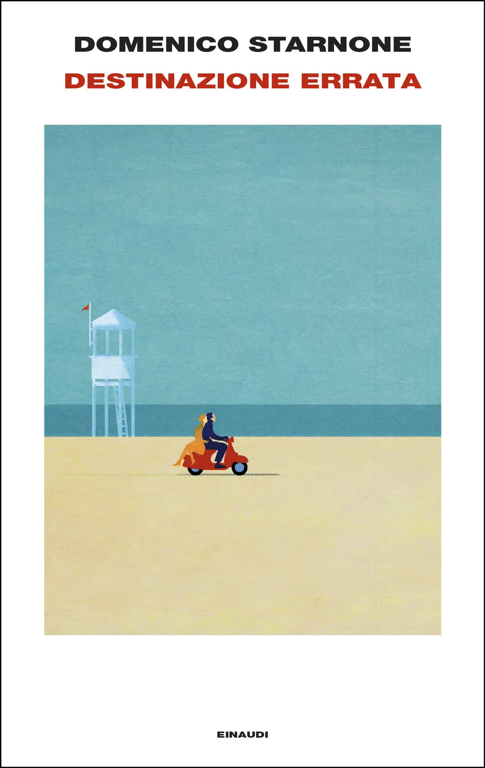 immagine per copertina Destinazione errata, Domenico Starnone (Einaudi)