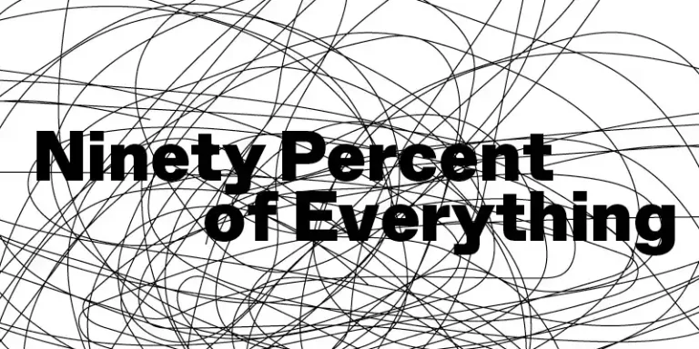 immagine per Ninety Percent of Everything