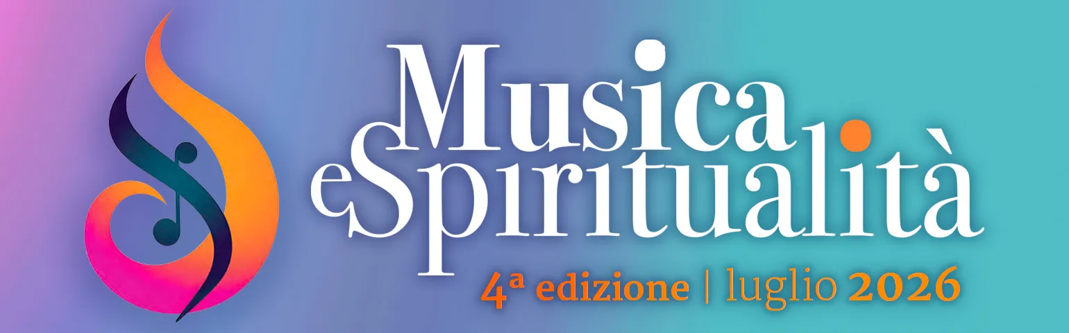 immagine per Musica e Spiritualità quarta edizione luglio 2026