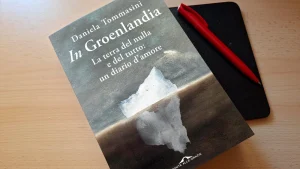 immagine per In Groenlandia. Daniela Tommasini nel Paese capace di passare in un attimo dal sole alla bufera