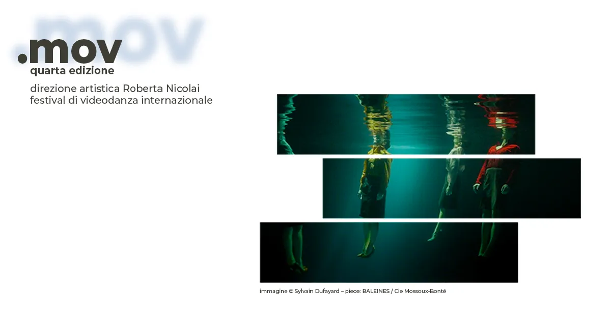 immagine per .MOV 4ª Edizione, il festival di videodanza internazionale che attraversa il corpo e l’immagine
