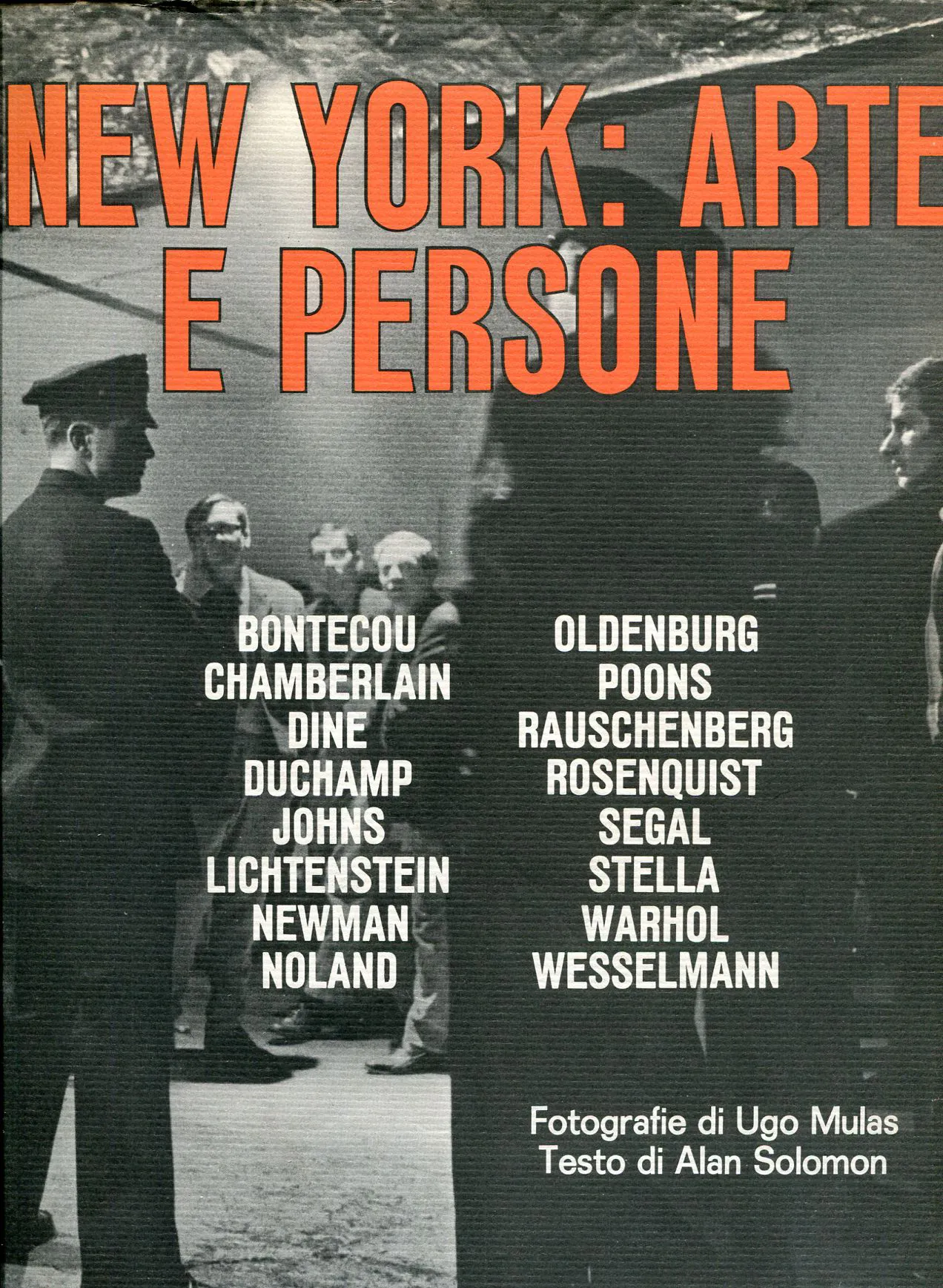 Fig. 2. Copertina di <em>New York: Arte e persone</em>. Fotografie di Ugo Mulas. Testo di Alan Solomon. Longanesi 1967 immagine per Fig. 2. Copertina di New York: Arte e persone. Fotografie di Ugo Mulas. Testo di Alan Solomon. Longanesi 1967